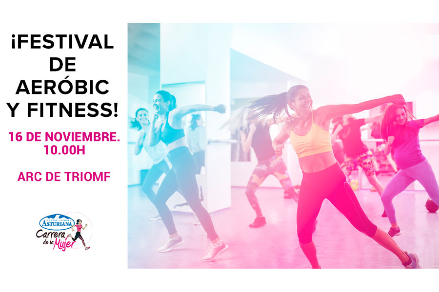 ¡Vuelve el Festival de Aeróbic y Fitness a la Cursa de Les Dones!