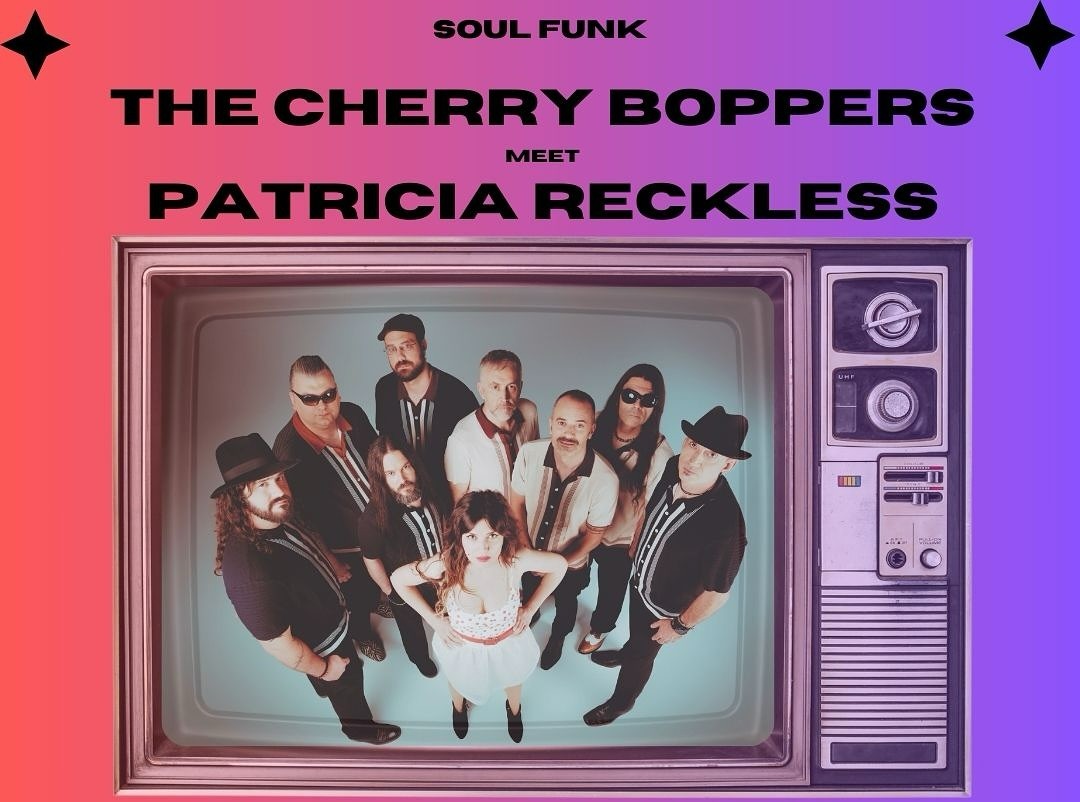 The Cherry Boppers meet Patricia Reckless