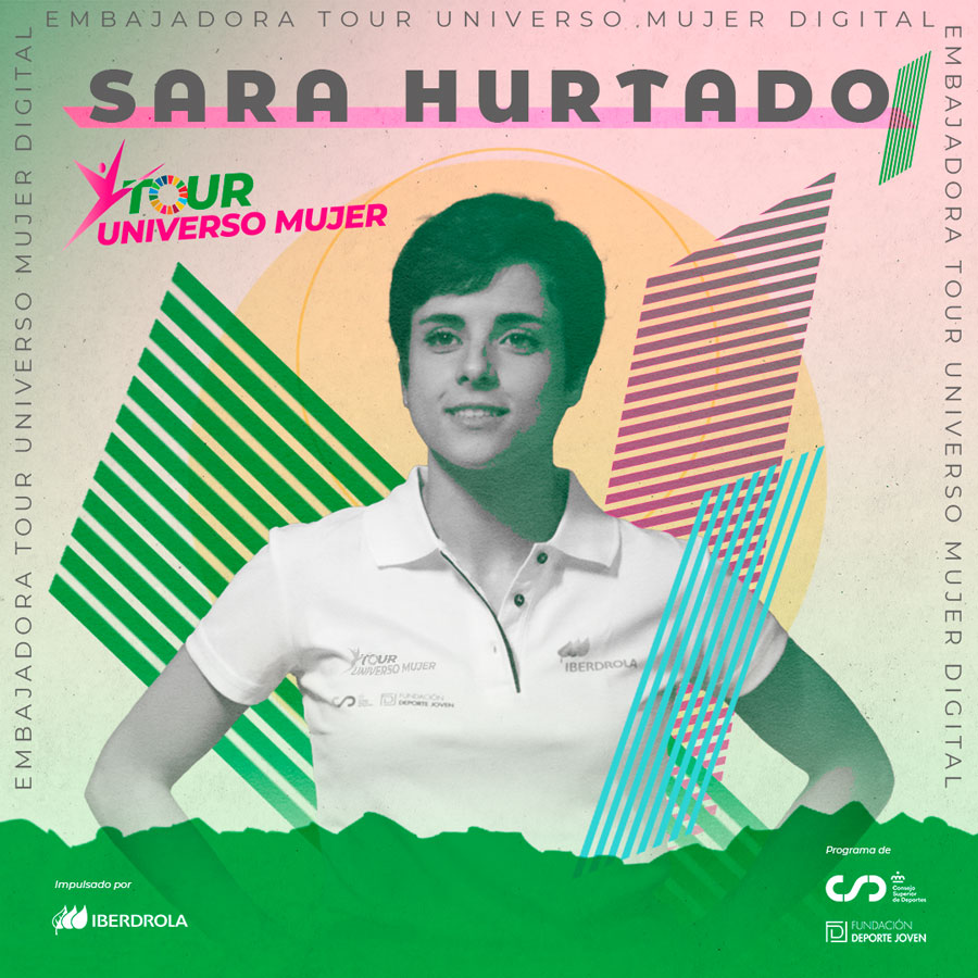 Sara Hurtado, embajadora digital del Tour Universo Mujer